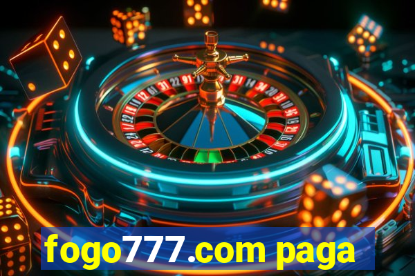 fogo777.com paga